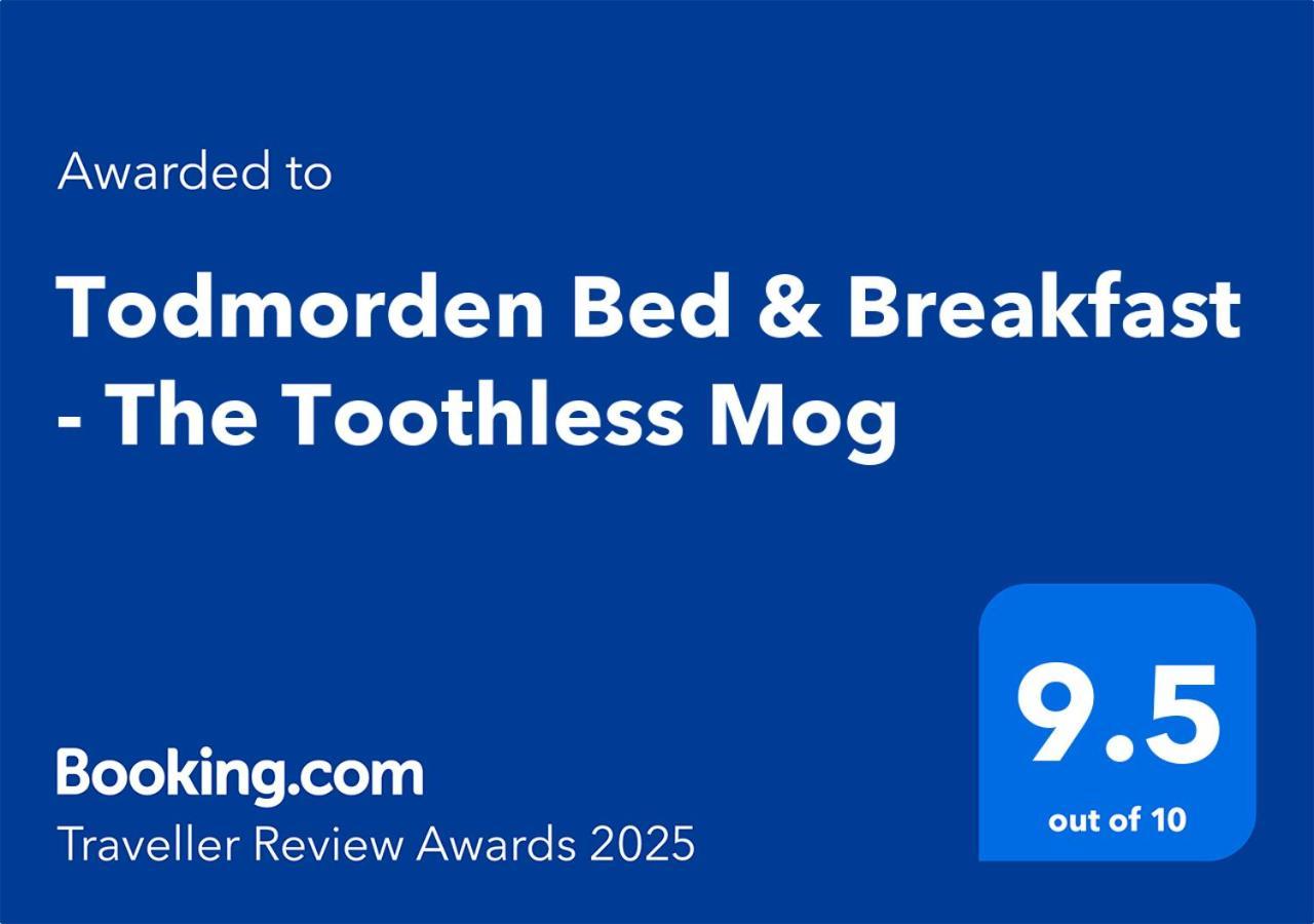 Todmorden Bed & Breakfast - The Toothless Mog Walsden Buitenkant foto